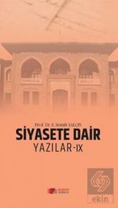 Siyasete Dair Yazılar - 9