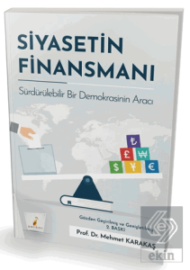 Siyasetin Finansmanı Sürdürülebilir Bir Demokrasinin Aracı