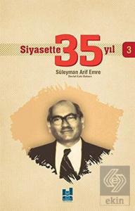 Siyasette 35 Yıl - 3