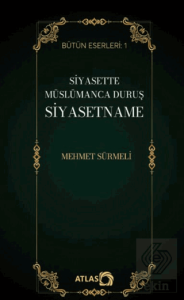 Siyasette Müslümanca Duruş Siyasetname