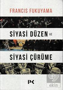 Siyasi Düzen ve Siyasi Çürüme