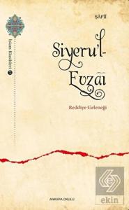 Siyeru'l- Evzai - Reddiye Geleneği