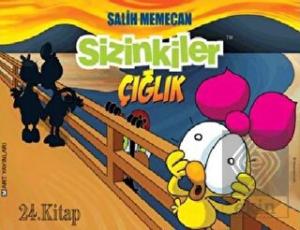 Sizinkiler - Çığlık