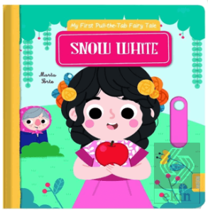 Snow White My First Pull The Tab Fairy Tales