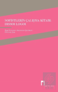 Sofistlerin Çalışma Kitabı: Dissoi Logoi