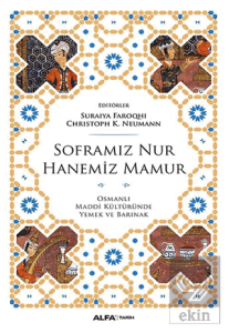 Soframız Nur Hanemiz Mamur