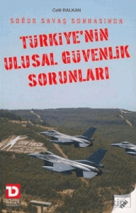 Soğuk Savaş Sonrasında Türkiye'nin Ulusal Güvenlik Sorunları