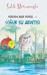 Soğuk Su Akıntısı - Yürüyen Balık Püskül 1