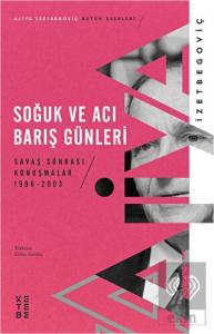 Soğuk ve Acı Barış Günleri