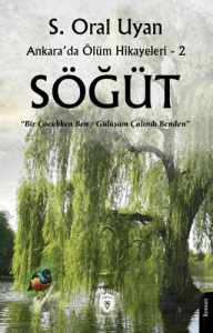 Söğüt Ankara'da Ölüm Hikayeleri - 2