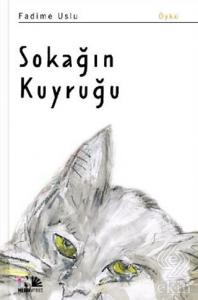 Sokağın Kuyruğu