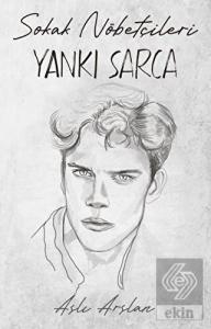 Sokak Nöbetçileri: Yankı Sarca