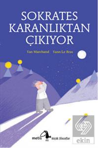 Sokrates Karanlıktan Çıkıyor