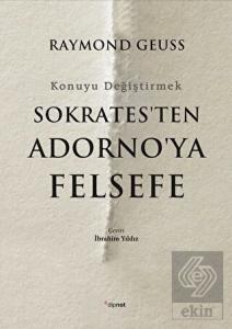 Sokrates'ten Adorno'ya Felsefe