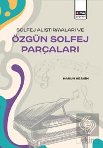 Solfej Alıştırmaları ve Özgün Solfej Parçaları