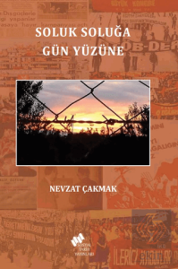Soluk Soluğa Gün Yüzüne