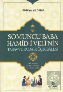 Somoncu Baba Hamid-i Velinin Tasavvufa Dair Üç Risalesi