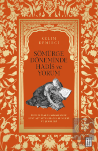 Sömürge Döneminde Hadis ve Yorum