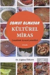 Somut Olmayan Kültürel Miras: Yöresel Yemeklerimiz