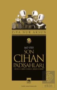 Son Cihan Padişahları