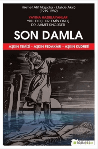 Son Damla - Hikmet Afif Mapolar: Julide Akın 1919-
