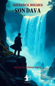 Son Dava-Sherlock Holmes