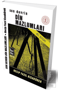 Son Devrin Din Mazlumları