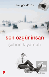 Son Özgür İnsan