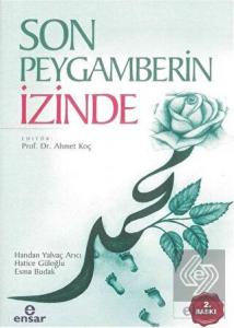 Son Peygamberin İzinde