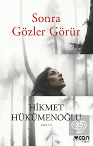 Sonra Gözler Görür