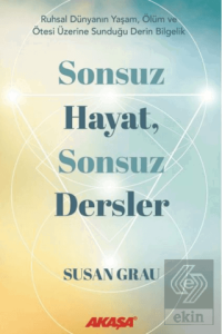 Sonsuz Hayat, Sonsuz Dersler