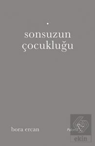 Sonsuzun Çocukluğu