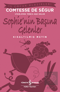 Sophie'nin Başına Gelenler (Kısaltılmış Metin)