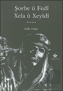 Şorbe u Fedi - Xela u Xeyidi