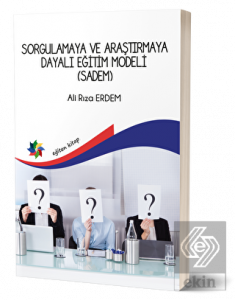 Sorgulamaya Ve Araştırmaya Dayalı Eğitim Modeli (S