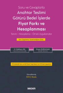 Soru ve Cevaplarla Anahtar Teslimi Götürü Bedel İşlerde Fiyat Farkı ve Hesaplanması