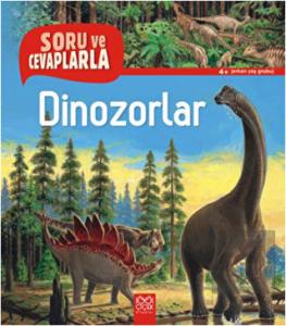Soru ve Cevaplarla Dinozorlar