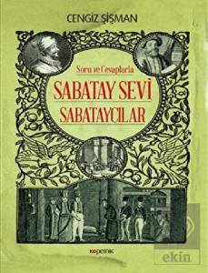 Soru ve Cevaplarla Sabatay Sevi - Sabataycılar