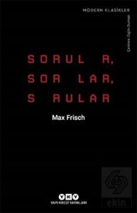 Sorular, Sorular, Sorular