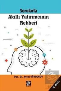 Sorularla Akıllı Yatırımcının Rehberi