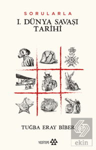 Sorularla I. Dünya Savaşı Tarihi