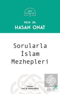 Sorularla İslam Mezhepleri