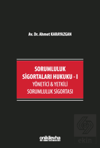 Sorumluluk Sigortaları Hukuku - I