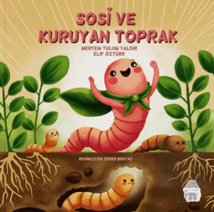 Sosi ve Kuruyan Toprak