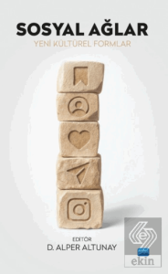 Sosyal Ağlar Yeni Kültürel Formlar