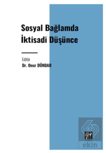 Sosyal Bağlamda İktisadi Düşünce