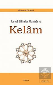 Sosyal Bilimler Mantığı ve Kelam