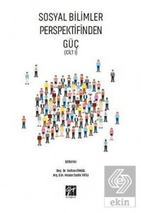 Sosyal Bilimler Perspektifinden Güç Cilt 1