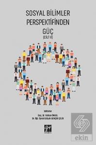 Sosyal Bilimler Perspektifinden Güç Cilt 2