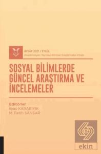 Sosyal Bilimlerde Güncel Araştırma ve İncelemeler 